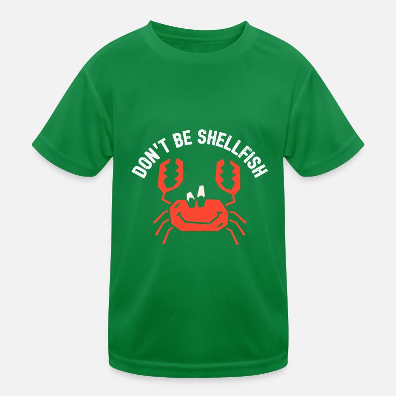 Crab Dont Be Shellfish Kids Functional T-Shirt