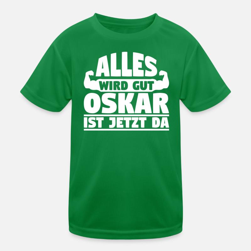 Alles wird gut Oskar ist jetzt da Kinder Funktions-T-Shirt