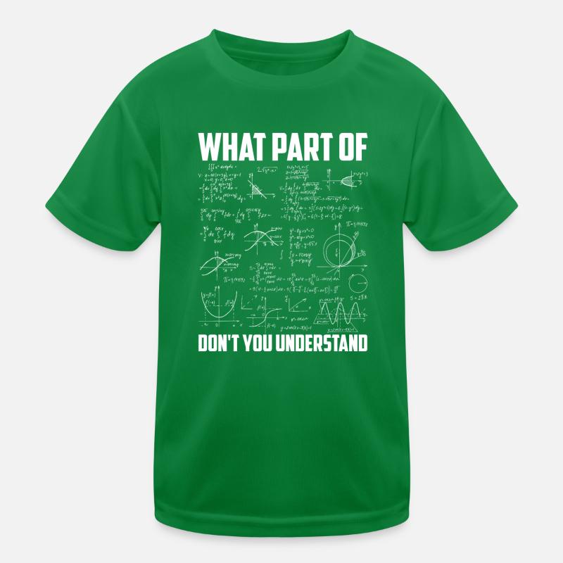 Which part exactly did you not understand? Kids Functional T-Shirt