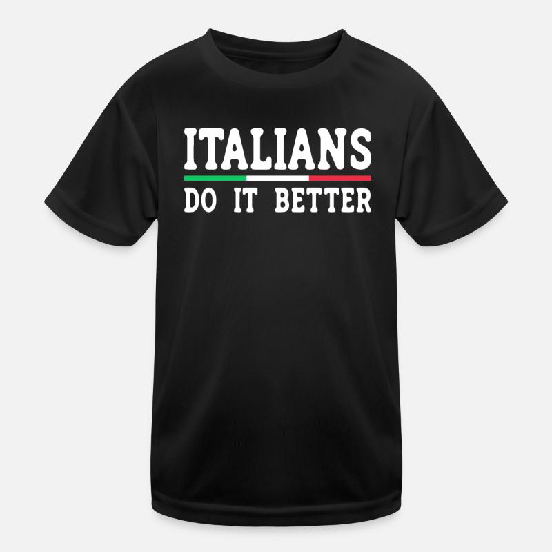 Italiener Italien Lustiger Spruch Geschenkidee Kinder Funktions-T-Shirt