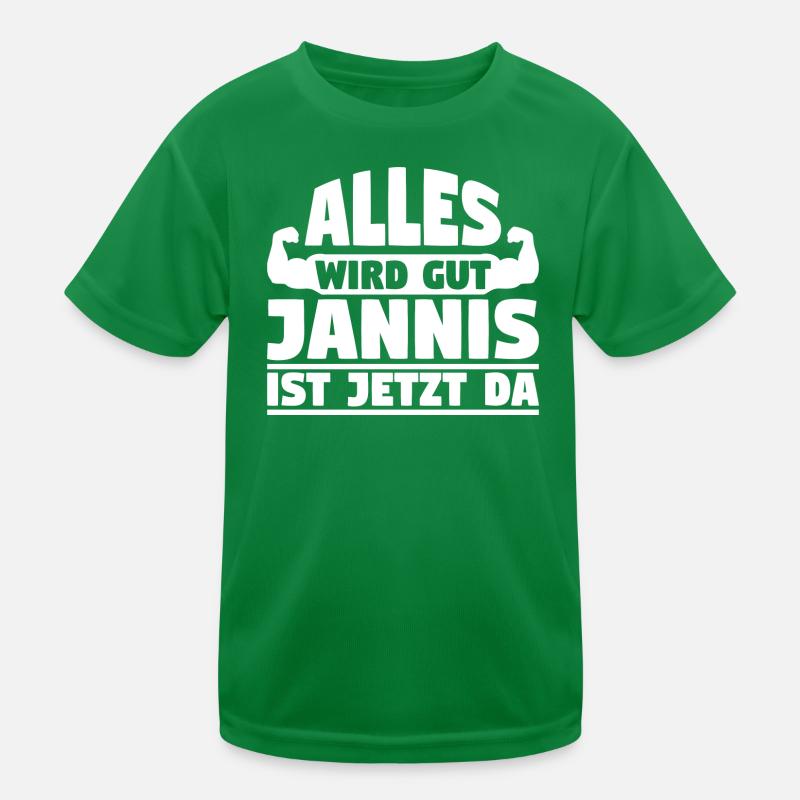 Alles wird gut Jannis ist jetzt da Kinder Funktions-T-Shirt