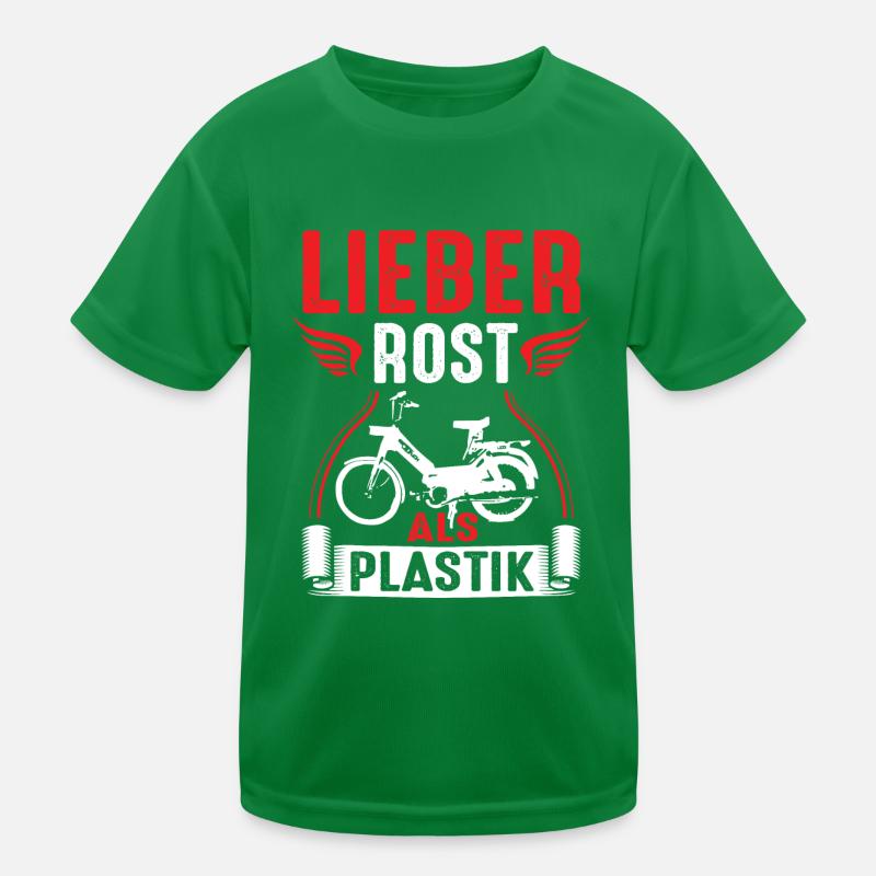 Lieber Rost als Plastik Zweitakt Roller Mofa Moped Kinder Funktions-T-Shirt