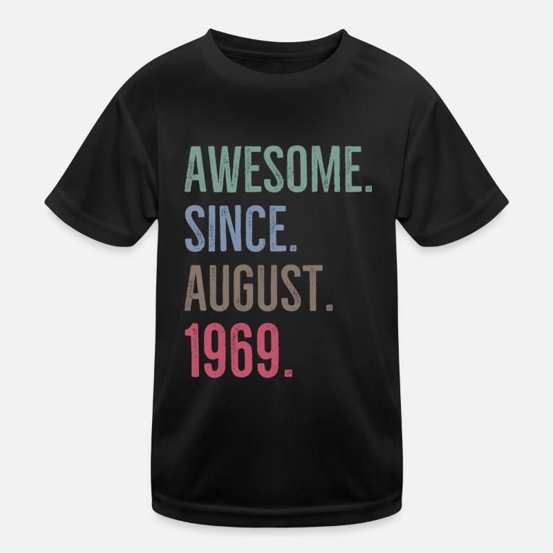 Awesome Since August 1969 Kids Functional T-Shirt
