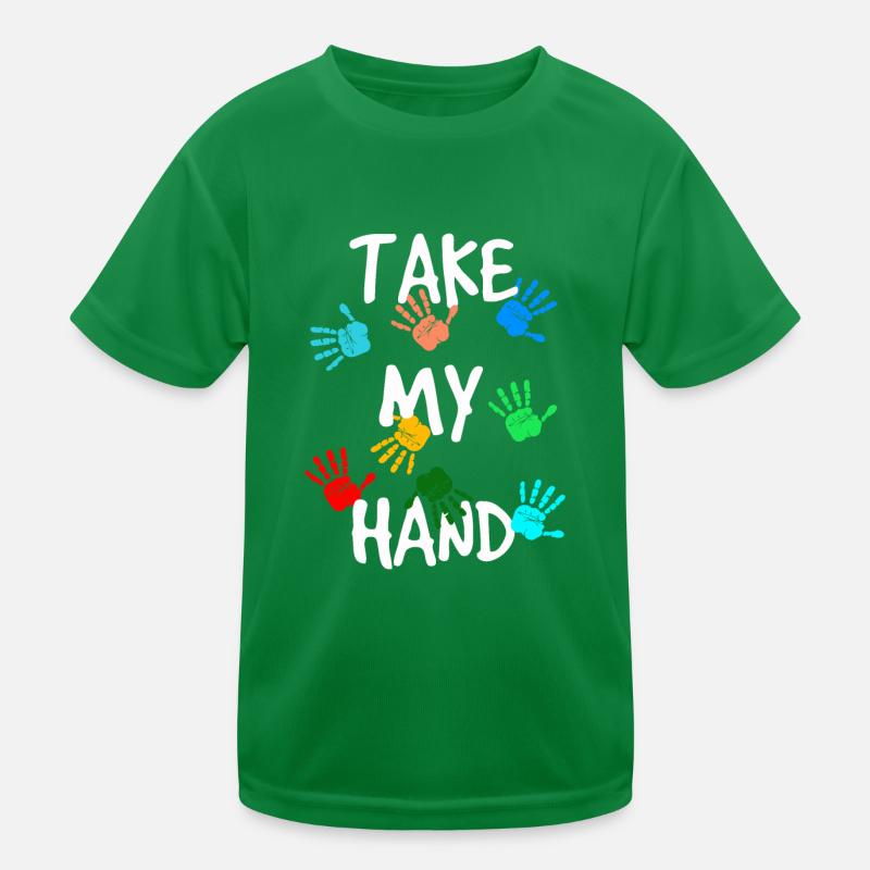 Take my Hand Kinder Funktions-T-Shirt