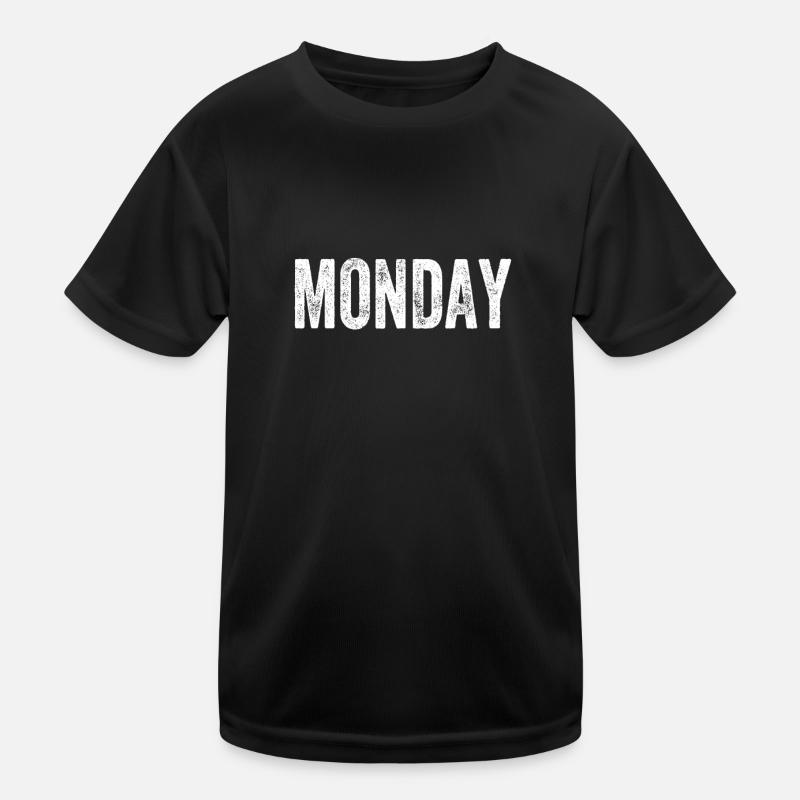 Lundi en semaine T-shirt sport Enfant