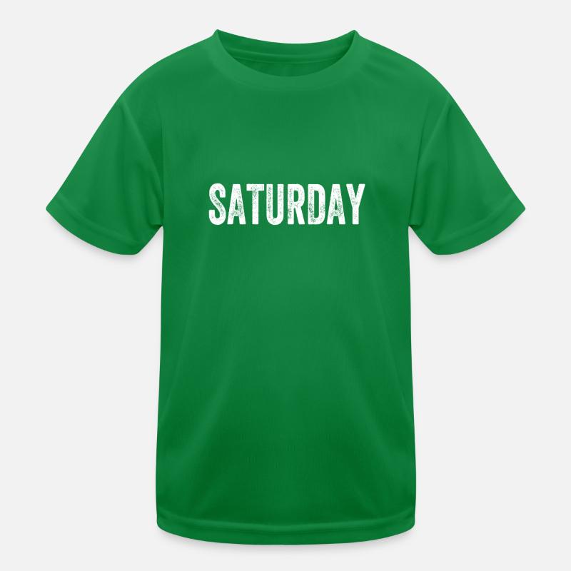 Samstag Wochentag Kinder Funktions-T-Shirt