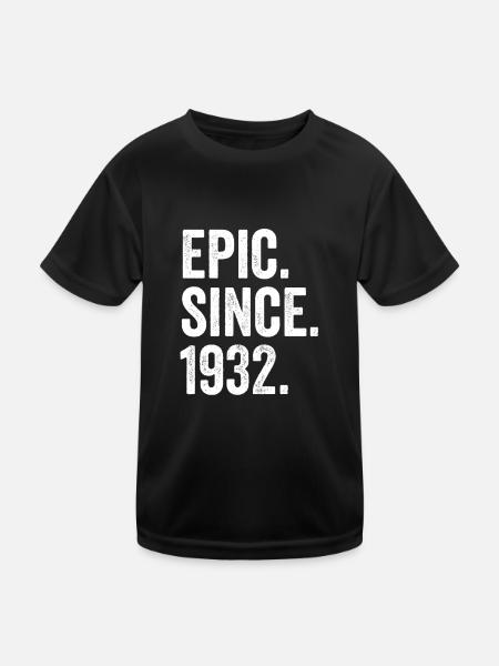 Epic Depuis 1932 Année de naissance Anniversaire - T-shirt sport Enfant - noir - Devant