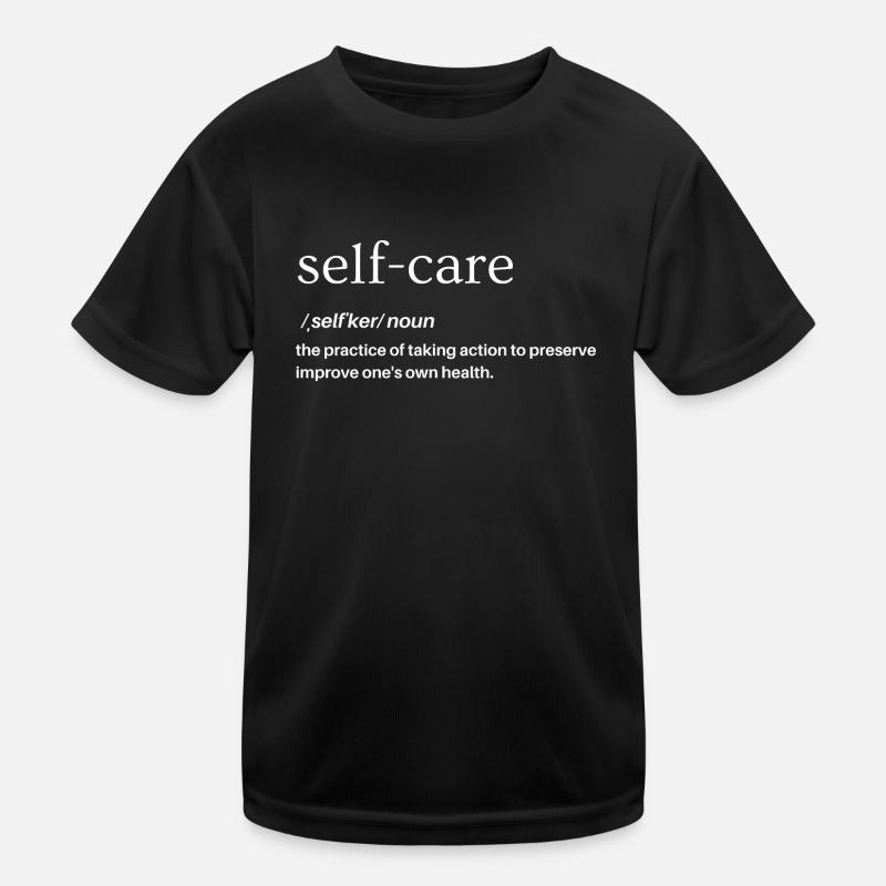 Prendre soin de soi T-shirt sport Enfant