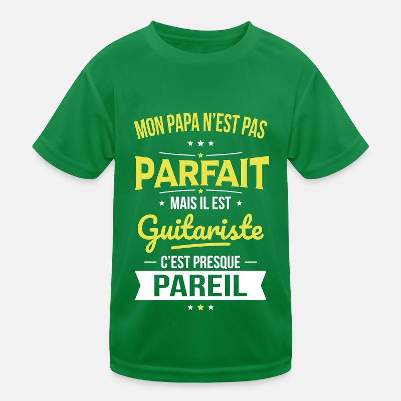Mon papa n'est pas parfait - Guitariste T-shirt sport Enfant