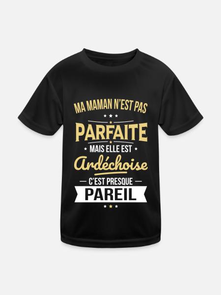 Ma maman n'est pas parfaite - Ardéchoise - T-shirt sport Enfant - noir - Devant