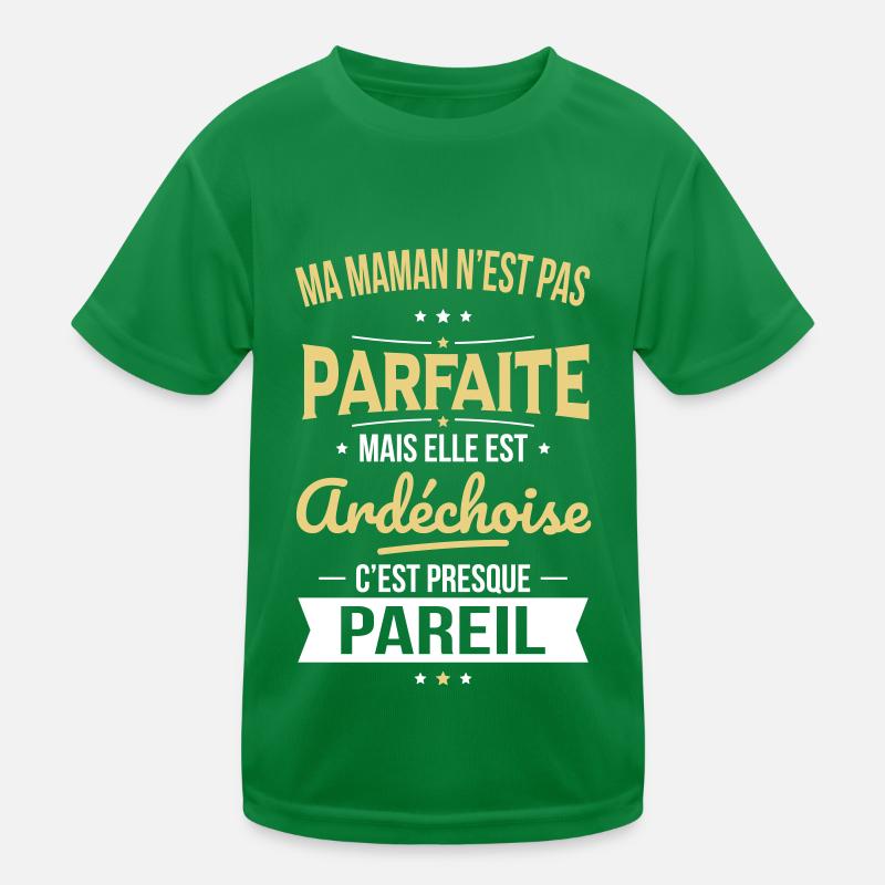 Ma maman n'est pas parfaite - Ardéchoise T-shirt sport Enfant