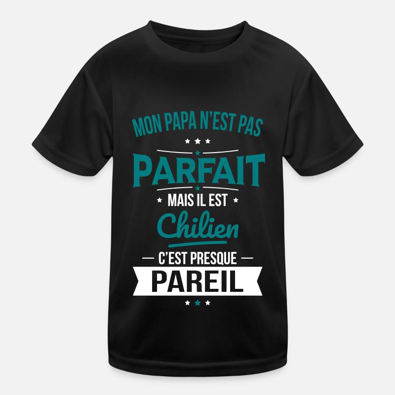 Mon papa n'est pas parfait - Chilien T-shirt sport Enfant
