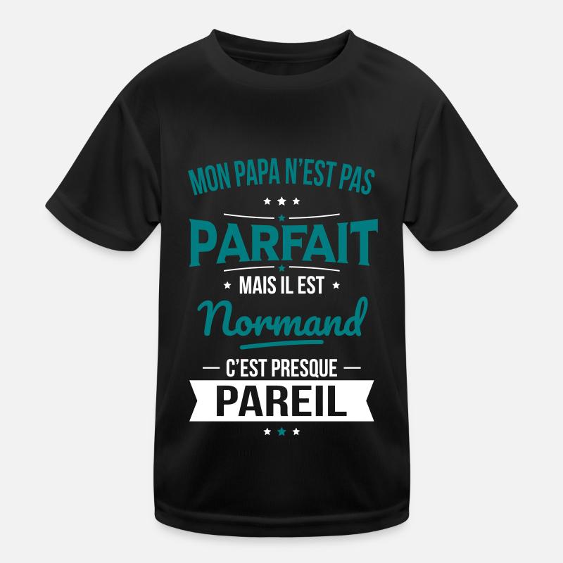 Mon papa n'est pas parfait - Normand T-shirt sport Enfant