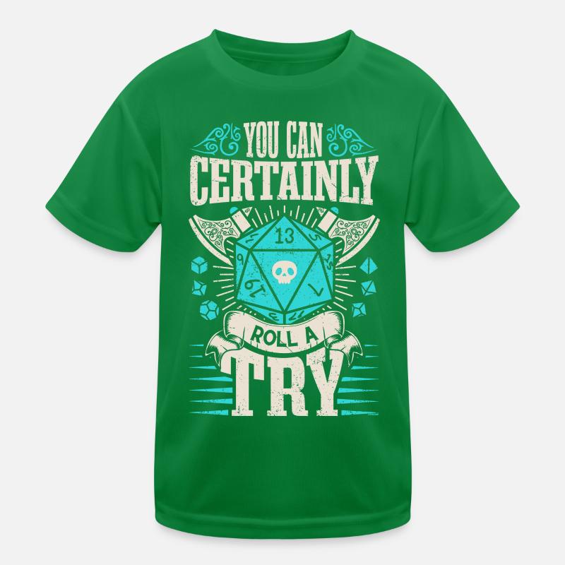 You can certainly try - RPG Kids Functional T-Shirt