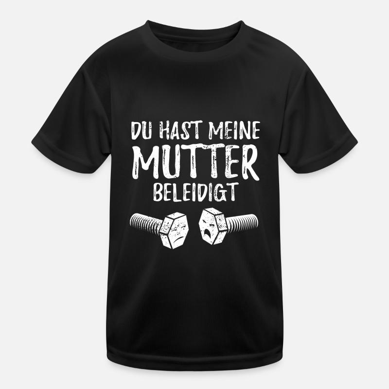 Du hast meine Mutter beleidigt - Schraube Kinder Funktions-T-Shirt