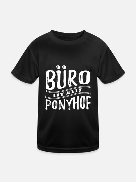 Büro ist kein Ponyhof - Reale Welt - Spruch - Kinder Funktions-T-Shirt - Schwarz - Vorne