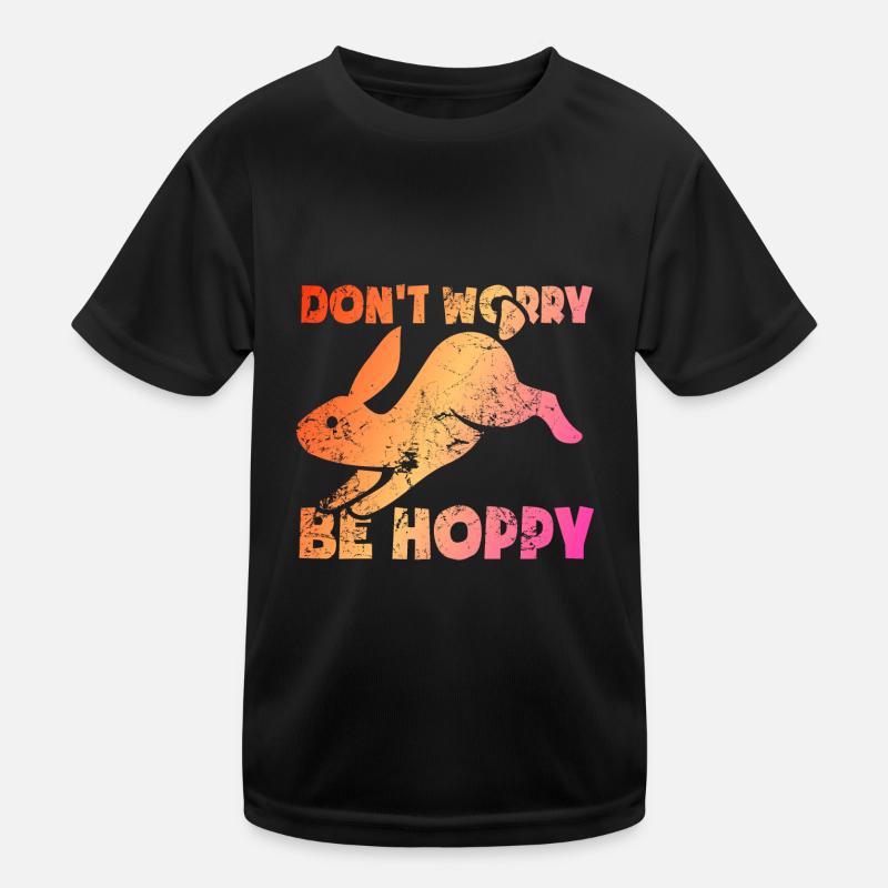 Ne vous inquiétez pas, soyez houblonné T-shirt sport Enfant