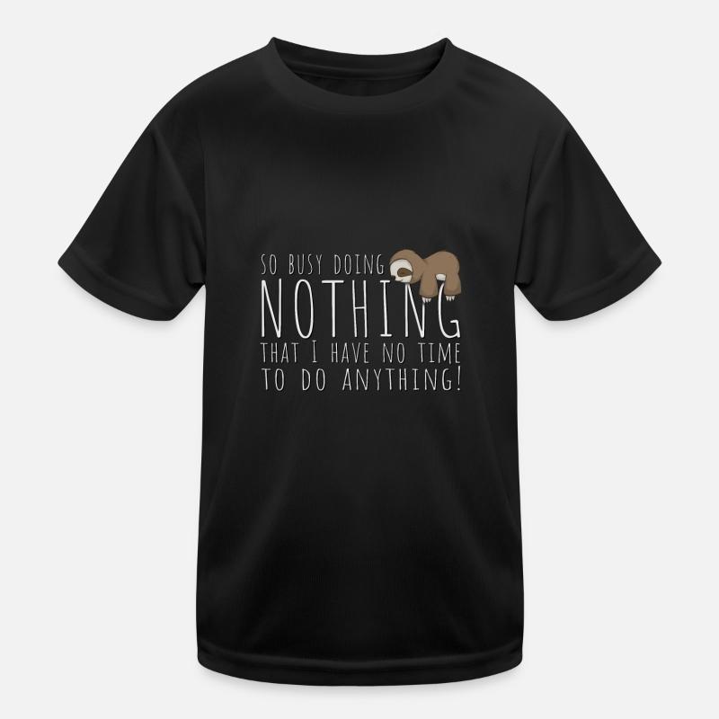So Busy Doing Nothing Kawaii Sloth Doing Nothing Kids Functional T-Shirt