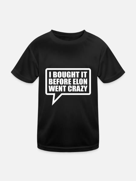 I bought it before Elon went crazy - Kinder Funktions-T-Shirt - Schwarz - Vorne