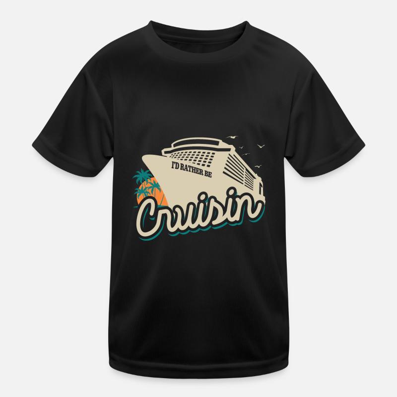 I'd rather be cruisin - Kreuzfahrt - Urlaub Kinder Funktions-T-Shirt