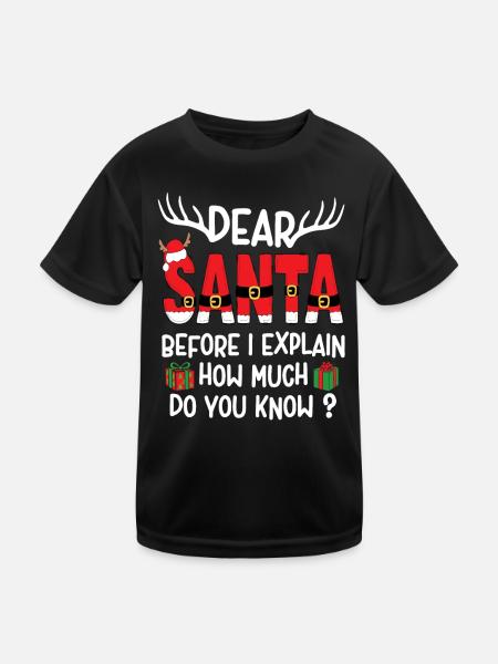 Lieber Weihnachtsmann, bevor ich erkläre, wie viel weißt du? - Kinder Funktions-T-Shirt - Schwarz - Vorne