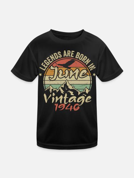 Birthday June 1946 born in June 1946 Retro 1946 - Kids Functional T-Shirt - black - Front