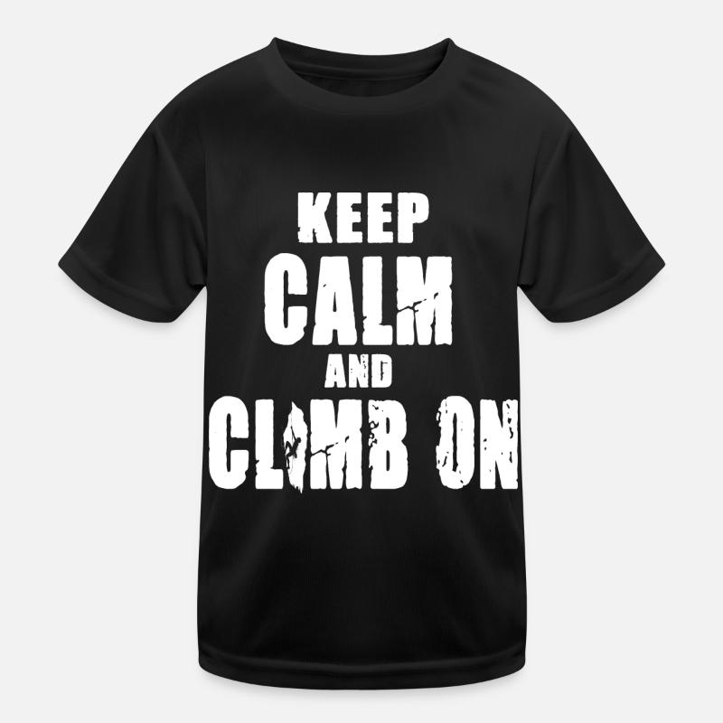 Keep Calm and Climb On - Kinder Funktions-T-Shirt - Schwarz