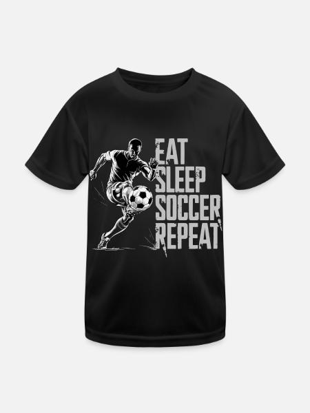 Eat Sleep Soccer Repeat für Fussballspieler - Kinder Funktions-T-Shirt - Schwarz - Vorne