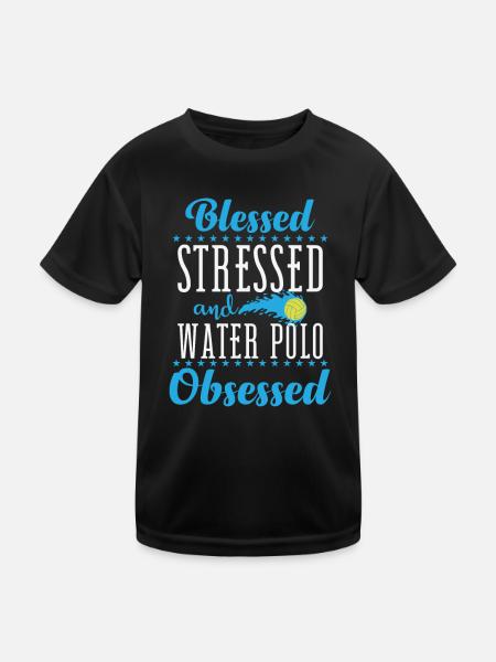 Blessed Stressed and Water Polo Obsessed - Kinder Funktions-T-Shirt - Schwarz - Vorne