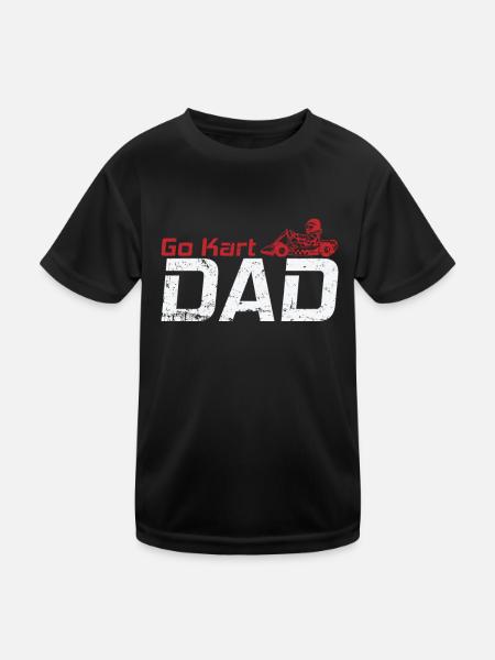 Go Kart Dad Racing Vehicle Race Track - Kids Functional T-Shirt - black - Front