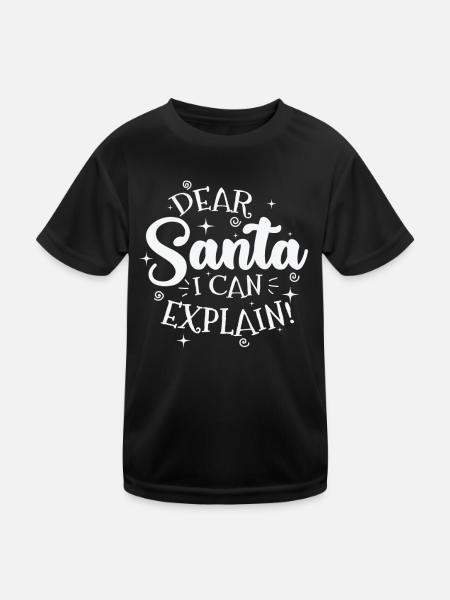 Dear Santa I can Explain Weihnachten - Kinder Funktions-T-Shirt - Schwarz - Vorne