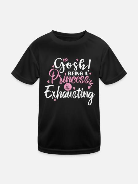 Gosh étant une princesse est une fille épuisante - T-shirt sport Enfant - noir - Devant
