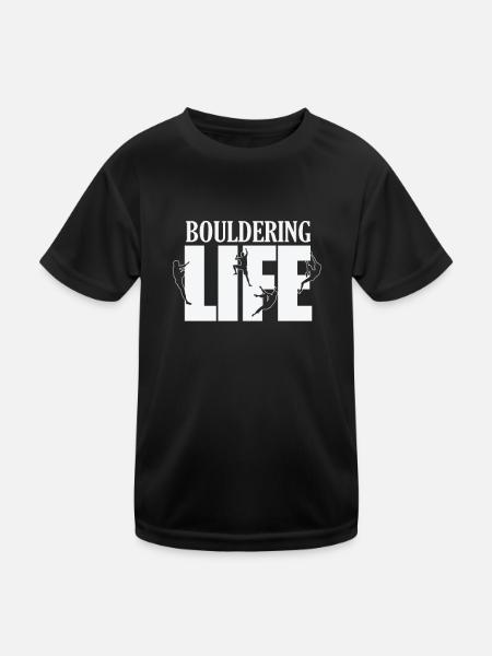 Bouldering Life Hobby Climbing Sports - Kids Functional T-Shirt - black - Front