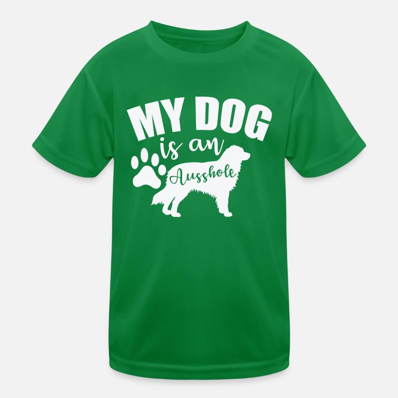 My Dog is an Ausshole Australian Shepherd Kinder Funktions-T-Shirt