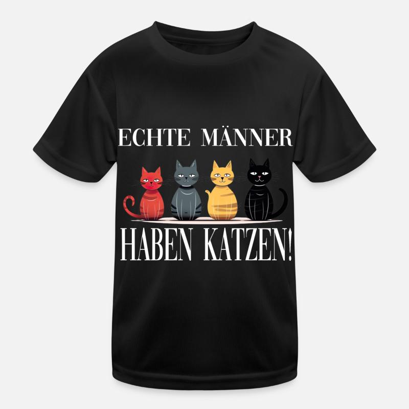 Echte Männer haben Katzen Kinder Funktions-T-Shirt