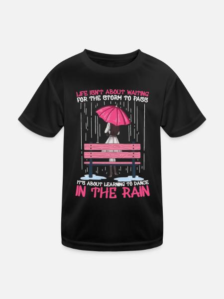 Learning To Dance In The Rain Regenschirm Sturm - Kinder Funktions-T-Shirt - Schwarz - Vorne