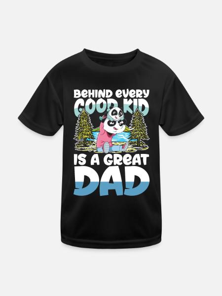 BEHIND EVERY GOOD KID IS A GREAT DAD - Kinder Funktions-T-Shirt - Schwarz - Vorne