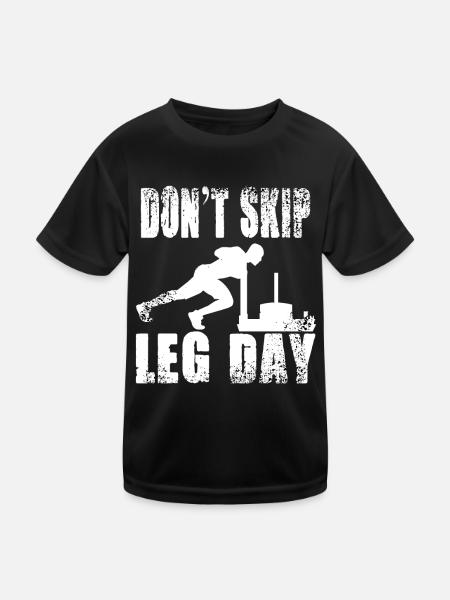 DON'T SKIP LEG DAY für Gymgänger Sportler - Kinder Funktions-T-Shirt - Schwarz - Vorne
