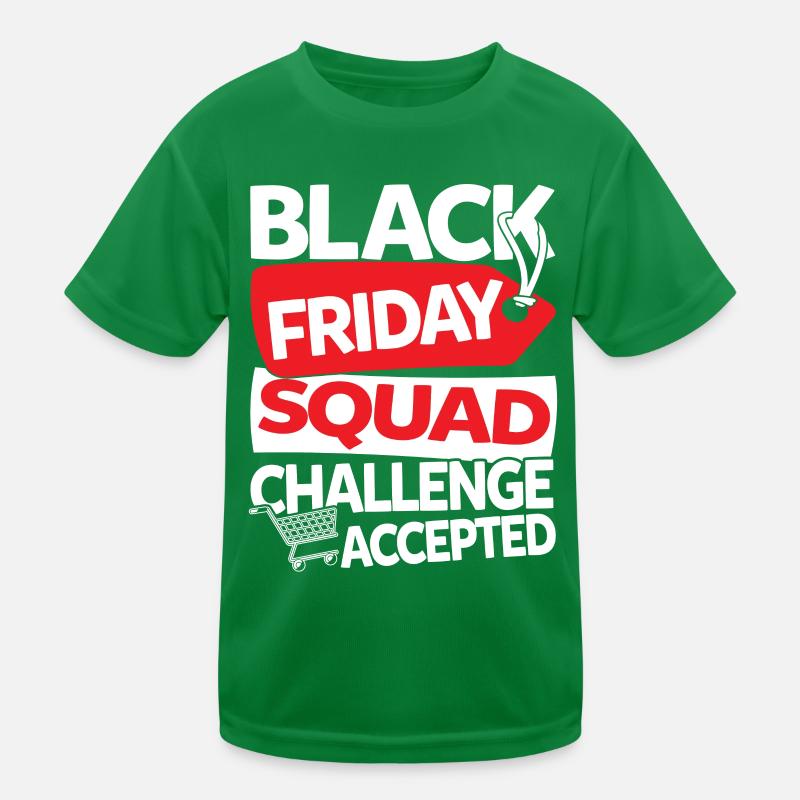 Black Friday Squad Challenge Accepted Kinder Funktions-T-Shirt
