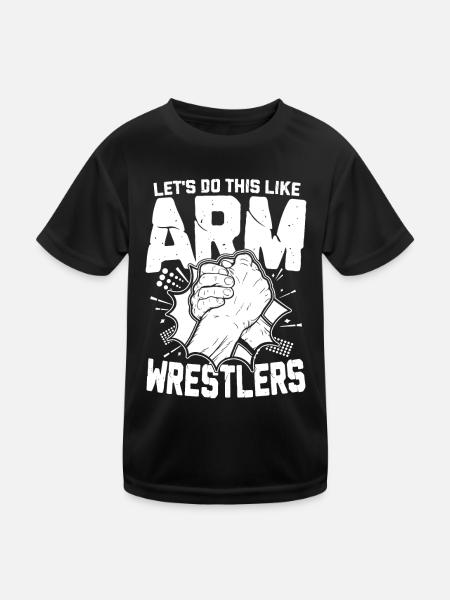 Let's Do This Like Arm Wrestler für Armdrücker - Kinder Funktions-T-Shirt - Schwarz - Vorne