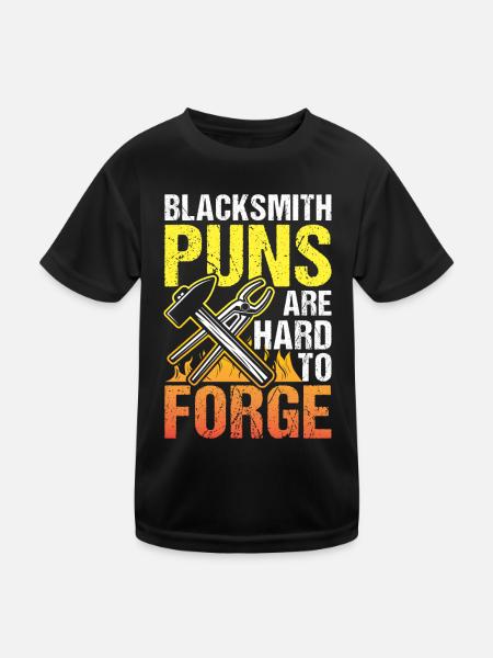 Blacksmith Puns Are Hard To Forge - Kinder Funktions-T-Shirt - Schwarz - Vorne