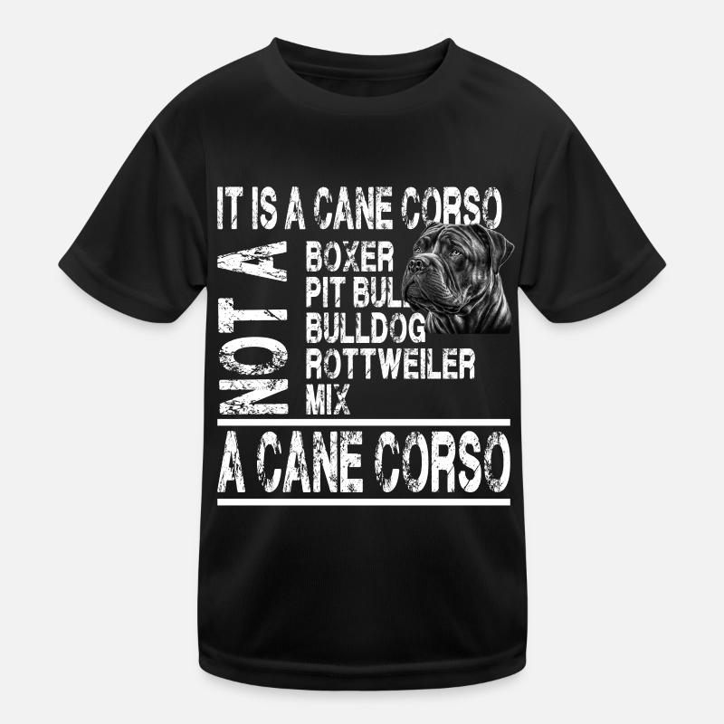 Es ist ein Cane Corso für einen Cane Corso - Kinder Funktions-T-Shirt - Schwarz