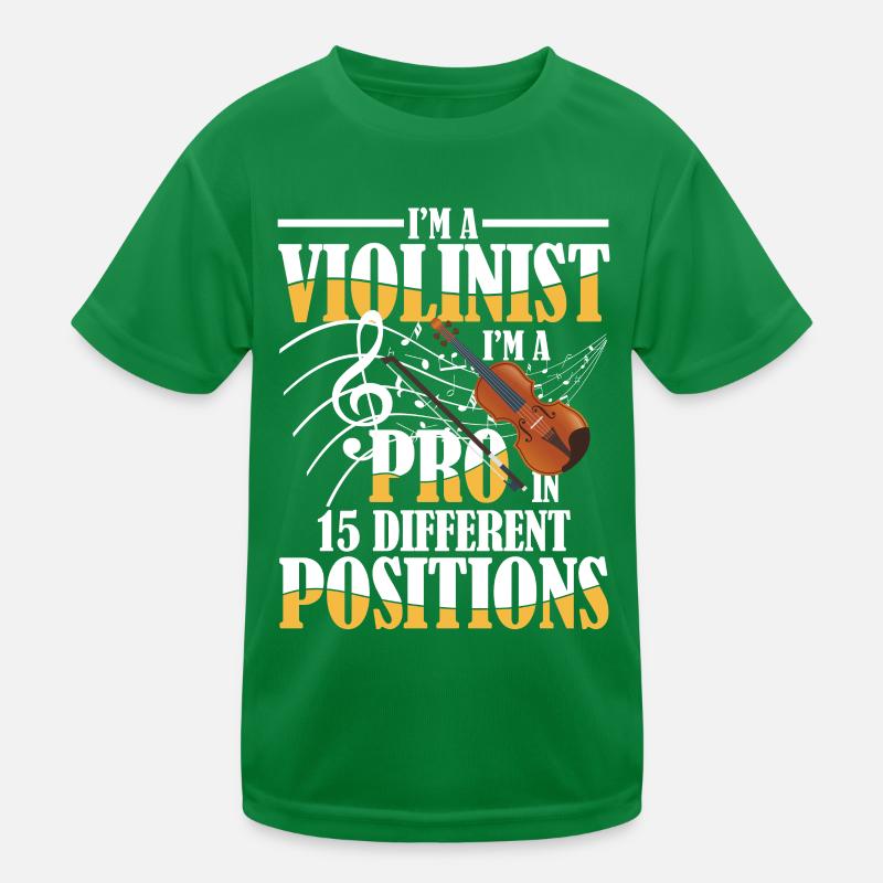 I'm A Violinist Pro In 15 Different Positions Kinder Funktions-T-Shirt