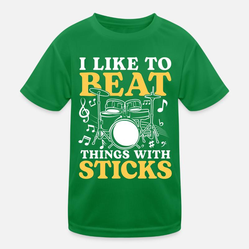 I Like To Beat Things With Sticks Kinder Funktions-T-Shirt