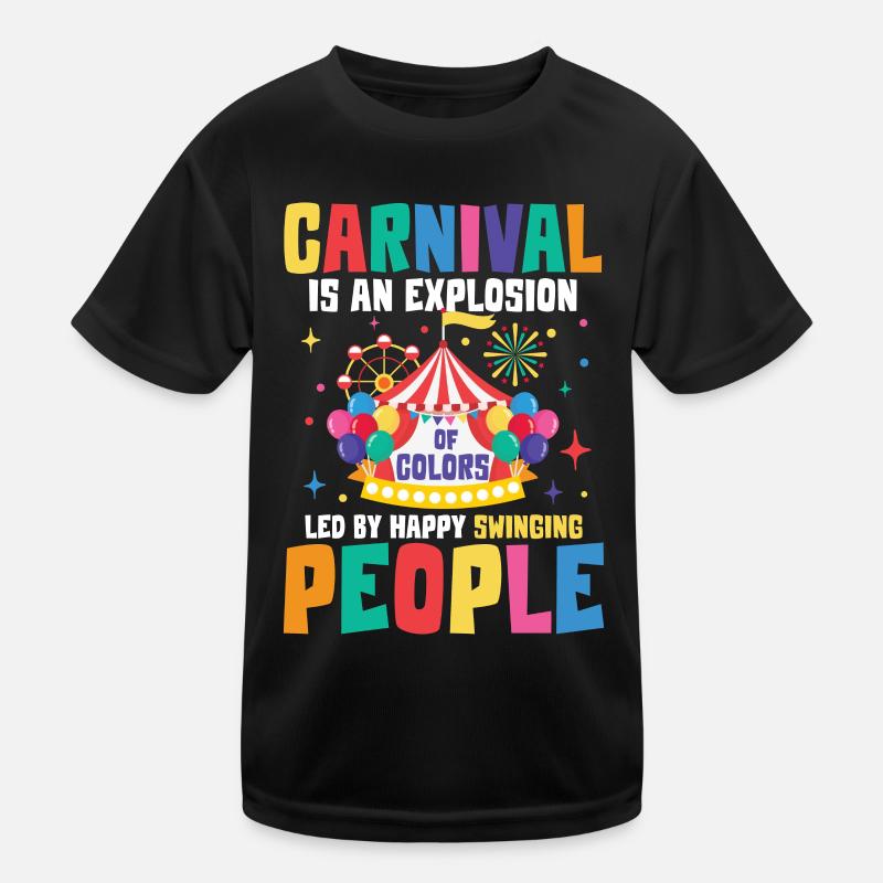 Carnival Is An Explosion Of Colors Kinder Funktions-T-Shirt