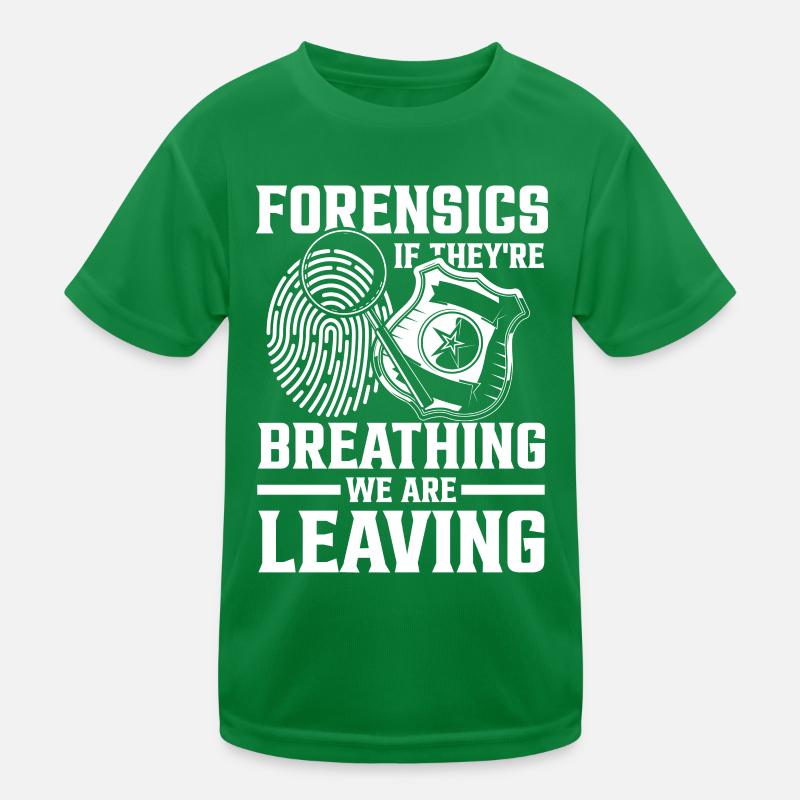 Forensice Detektiv Spruch Kinder Funktions-T-Shirt