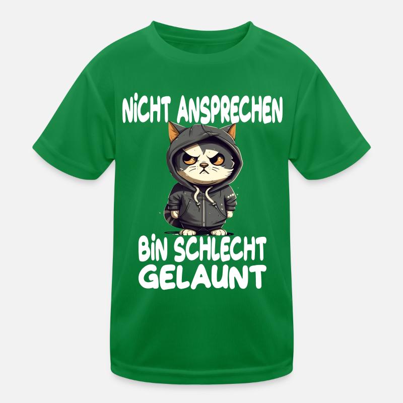 Nicht Ansprechen Bin Schlecht Gelaunt Katze Kinder Funktions-T-Shirt