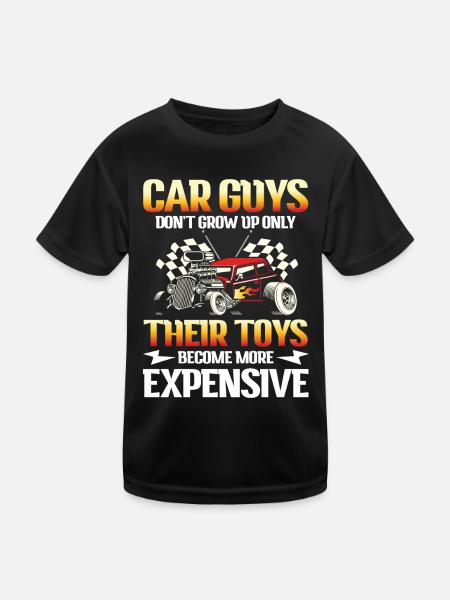 Car Guys Don't Grow Up Only Their Toys Expensive - Kinder Funktions-T-Shirt - Schwarz - Vorne