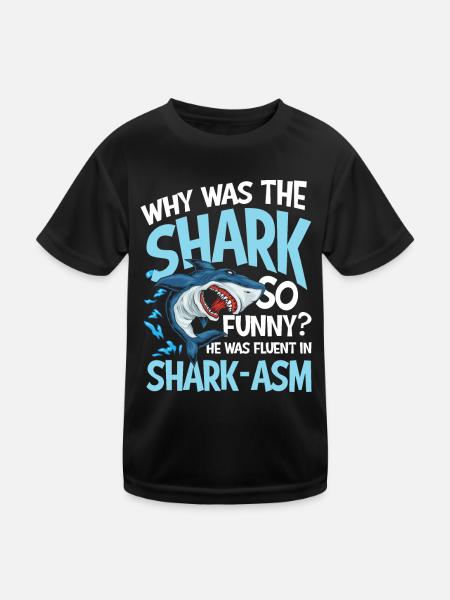 Why Was The Shark So Funny Fluent In Shark- - Kinder Funktions-T-Shirt - Schwarz - Vorne
