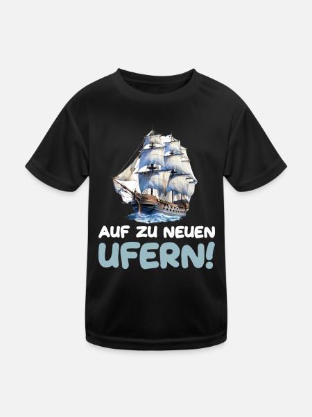 Auf zu neuen Ufern Segeln Segelschiff - Kinder Funktions-T-Shirt - Schwarz - Vorne